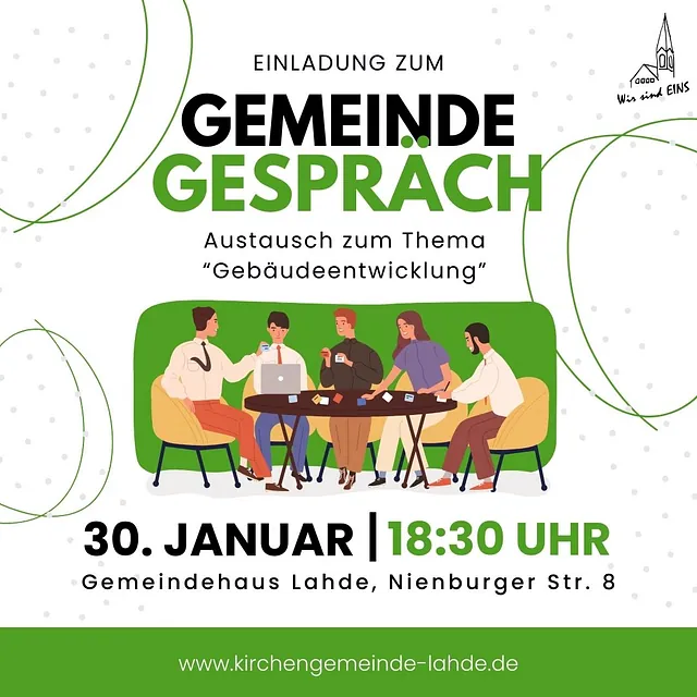 Einladung zum Gemeindegespräch - Austausch zum Thema "Gebäudeentwicklung" am 30.1.25 um 18:30 Uhr im Gemeindehaus Lahde